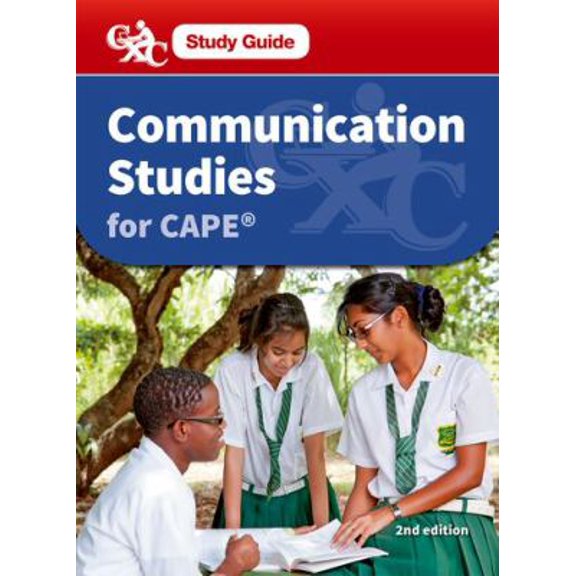 CXC Study Guide: Communications Studies for CAPE