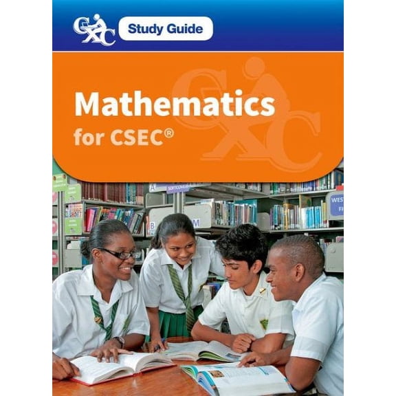 CXC Study Guide: Mathematics for CSEC