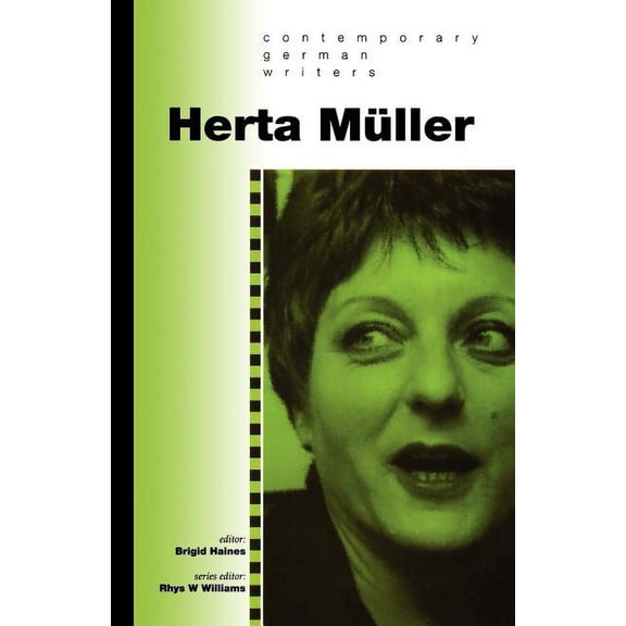 CYMRU-Contemporary German Writers: Herta Mller (Paperback)