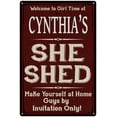 thumbnail image 1 of CYNTHIA'S She Shed Red Sign Gift Lady Cave 8x12 Metal Sign 108120088031, 1 of 1