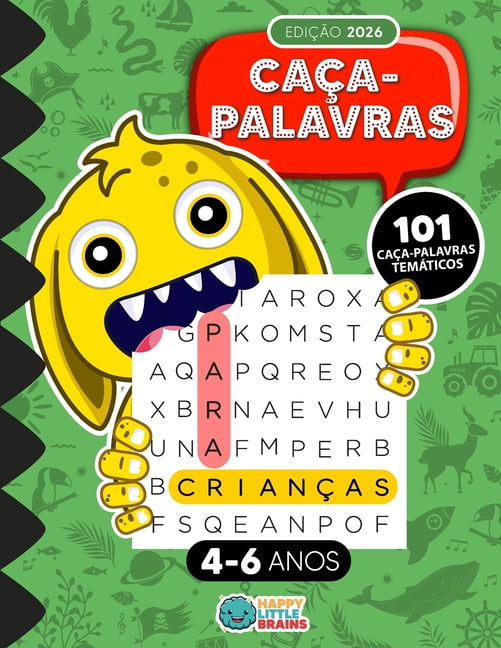 CaÃ§a-Palavras para CrianÃ§as de 4 a 6 anos: 101 CaÃ§a-Palavras TemÃ¡ticos, (Paperback)