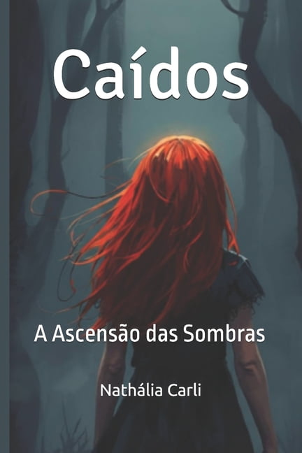 CaÃ­dos CaÃ­dos: A AscenÃ§Ã£o das Sombras, Book 2, (Paperback)