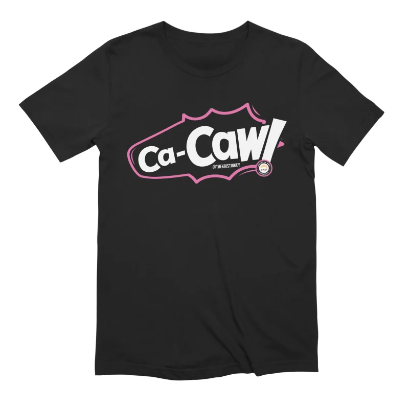 CaCaw T-Shirt Tee Gift For Him Merch For Her Apparel For Friend ...