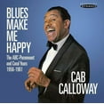 thumbnail image 1 of Cab Calloway - Blues Make Me Happy: The Abc-paramount & Coral Years 1956-1961 - Music & Performance - CD, 1 of 1