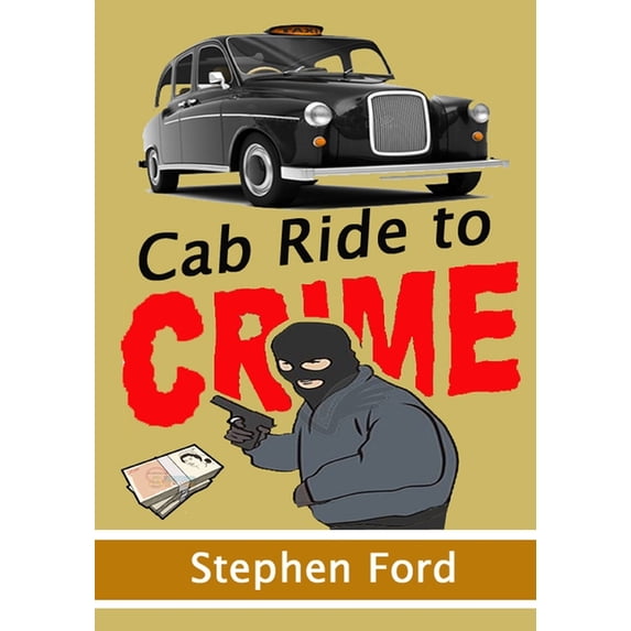 Cab Ride To Crime (Paperback)