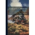 thumbnail image 1 of Cab and Caboose: The Story of a Railroad Boy, 1 of 1