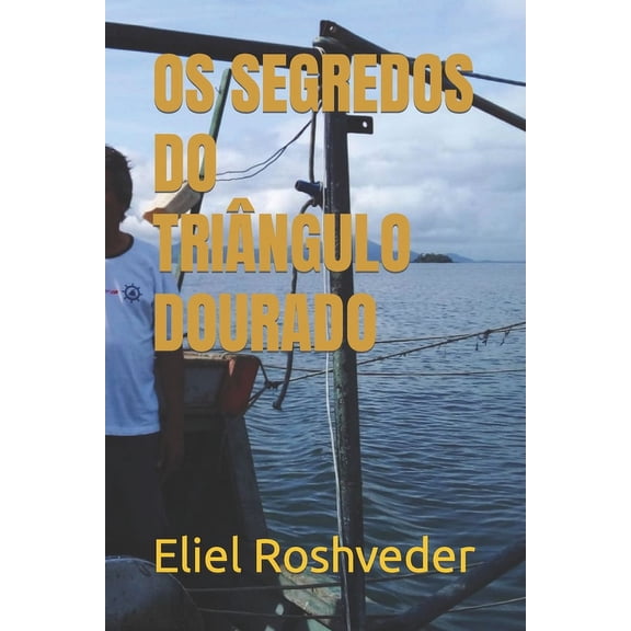 Cabala E Misticismo OS Segredos Do Tringulo Dourado, Book 12, (Paperback)