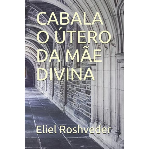 Cabala O ?tero Da M?e Divina