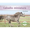 thumbnail image 1 of Caballo Miniatura (Miniature Horses) (Paperback), 1 of 1