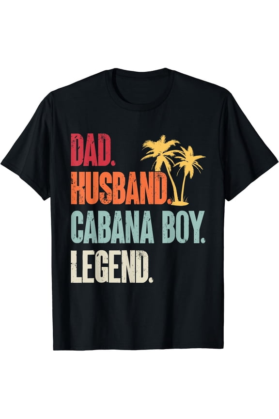 Cabana Boy Beach Bartender Dad Husband Cabana Boy T-Shirt, Unisex T-Shirt