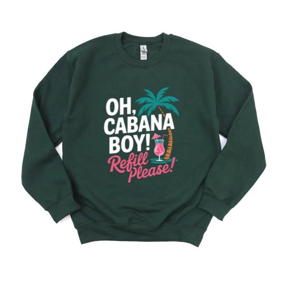 Cabana Boy Beach Vacation Pool Party Summer Fun Humor Resort Travel Serve Sweatshirt, for men & women, up to size 5XL