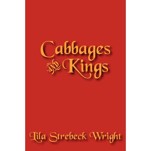 Cabbages and Kings, (Paperback)