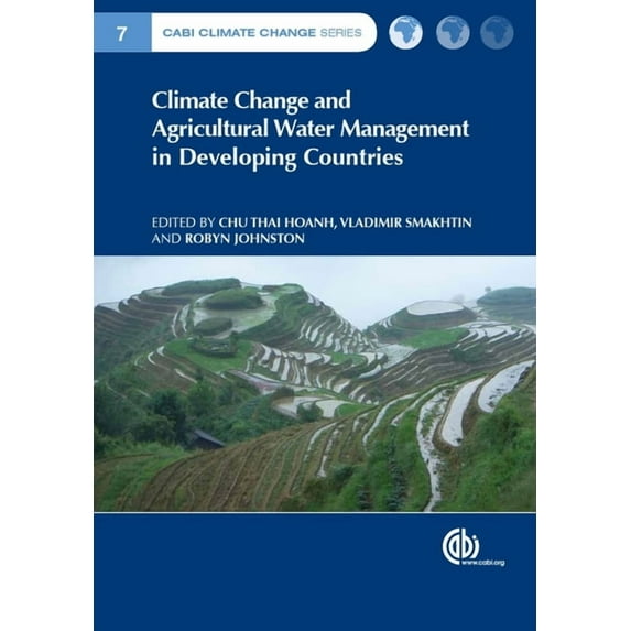 Climate Change and Agricultural Water Management in Developing Countries, (Hardcover)