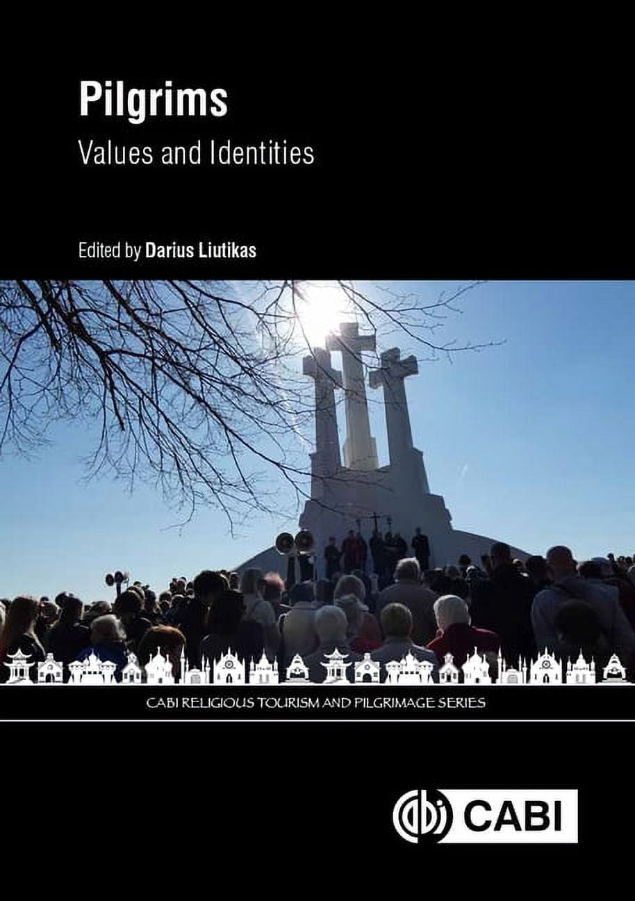 Pilgrims: Values and Identities, (Hardcover)