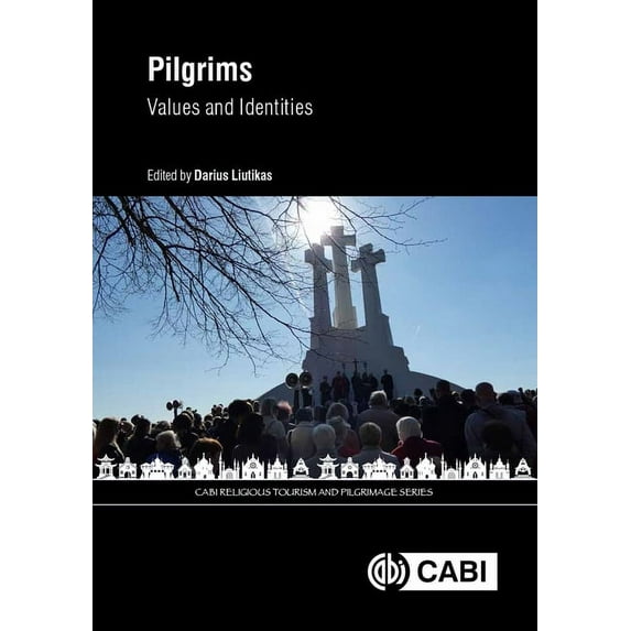 Pilgrims: Values and Identities, (Hardcover)