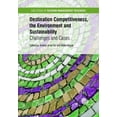 thumbnail image 1 of Destination Competitiveness, the Environment and Sustainability: Challenges and Cases, (Hardcover), 1 of 1
