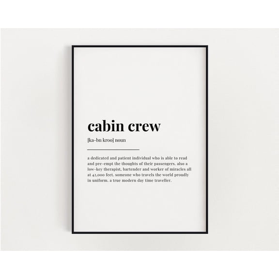 Cabin Crew Definition Print, Wall Art Print, Definition Print, Quote Prints, Cabin Crew Gifts, Typography Print, Cabin Crew Print, Wall Art Home Decor #2869, Unframed Poster Size 16x24