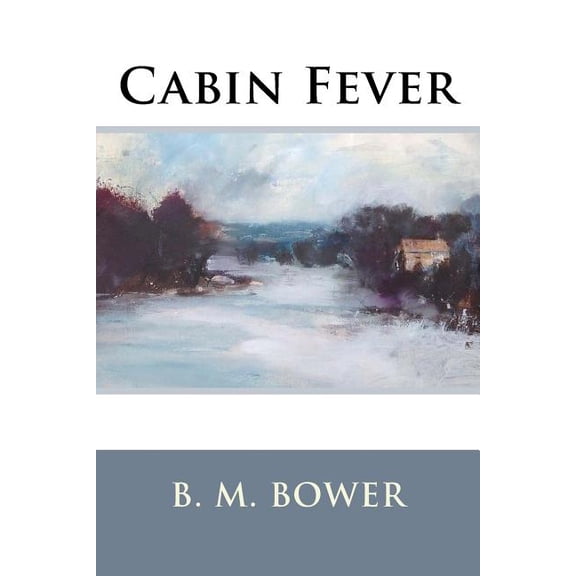 Cabin Fever (Paperback)