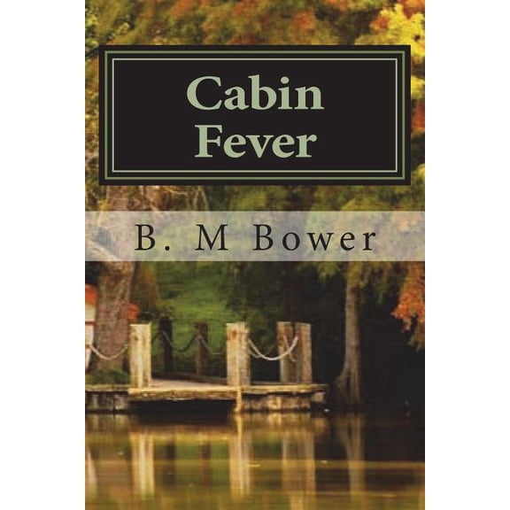 Cabin Fever (Paperback)