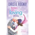 thumbnail image 1 of Pre-Owned Keep on Loving You (Mass Market Paperback) 0373789114 9780373789115, 1 of 1