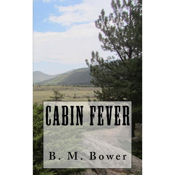 Cabin Fever (Paperback)