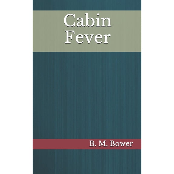 Cabin Fever