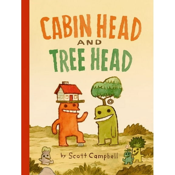 Cabin Head and Tree Head Cabin Head and Tree Head (Cabin Head and Tree Head, Book #1), (Paperback)