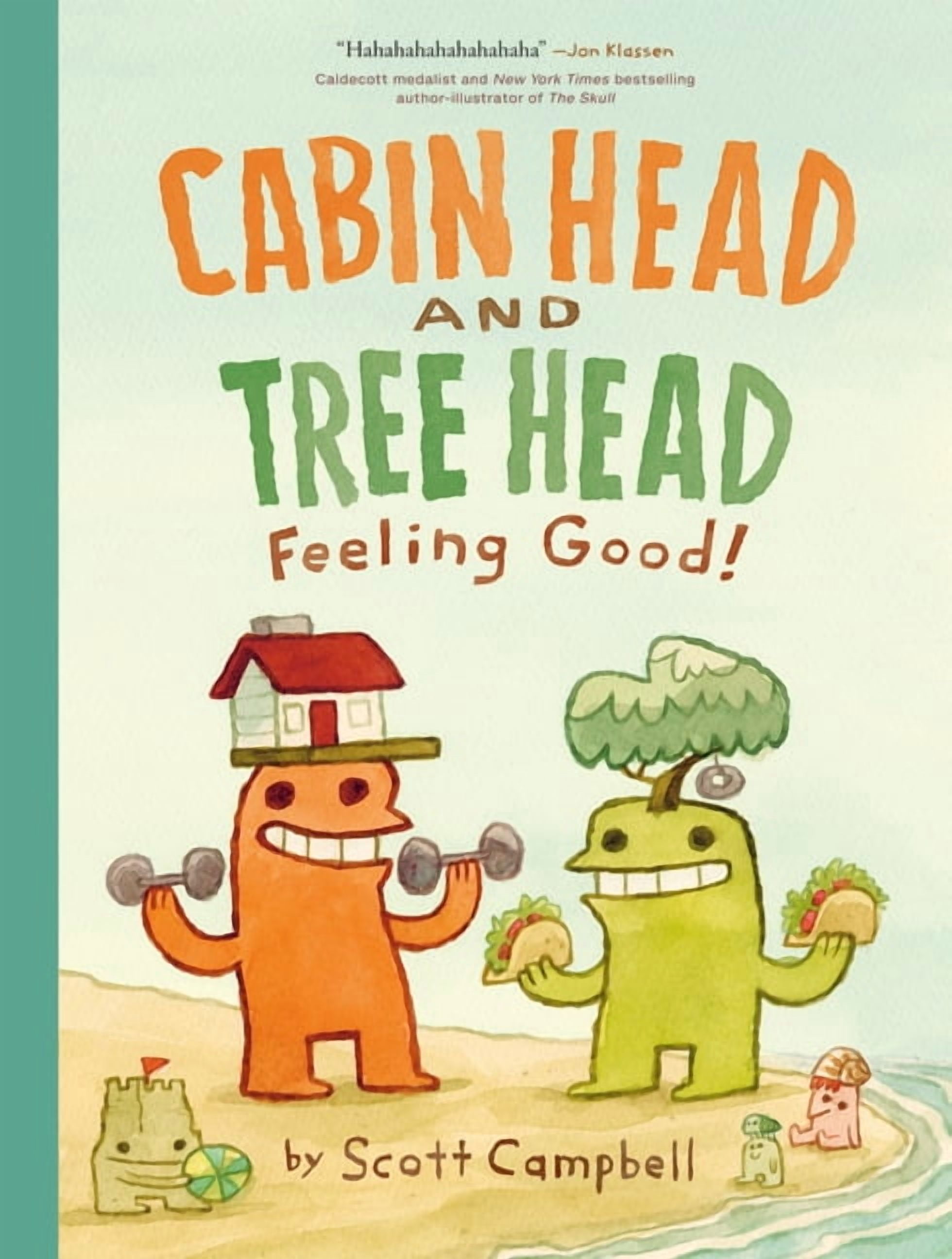 Cabin Head and Tree Head Feeling Good! (Cabin Head and Tree Head, Book #2), (Paperback)