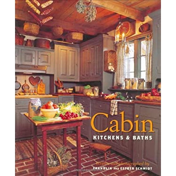 Pre-Owned Cabin Kitchens & Baths (Hardcover) 1586853015 9781586853013