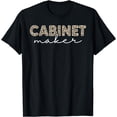 thumbnail image 1 of Cabinet Maker Handcrafted Woodwork Artisan Woodworker T-Shirt, 1 of 3