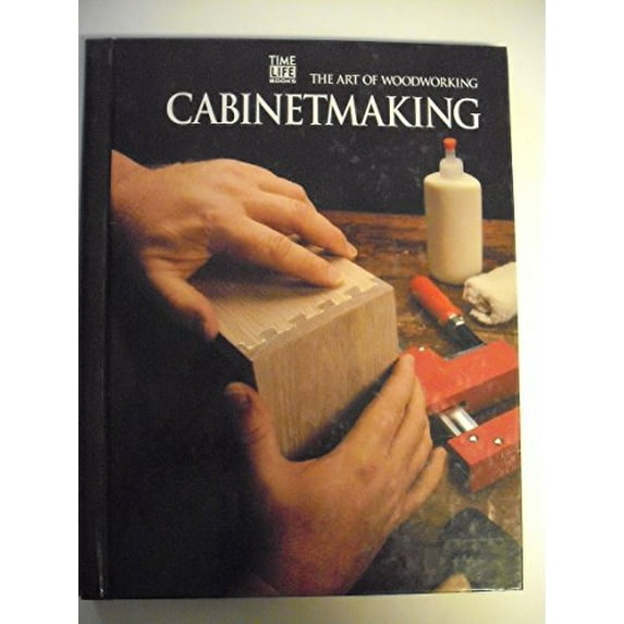 Pre-Owned Cabinetmaking (The Art of Woodworking) (Unknown) 0809499045 9780809499045