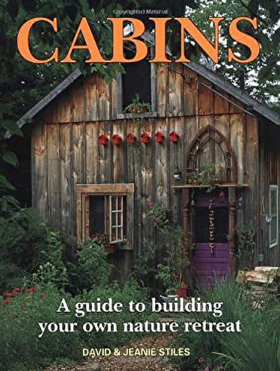 Pre-Owned Cabins: A Guide to Building Your Own Nature Retreat, 9781552093733, 1552093735, Paperback, First Paperback Edition edition