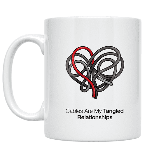 Cables Are My Tangled Relationships - Tech Humor Enthusiast - 11 oz Ceramic Coffee Mug