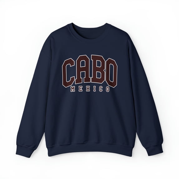Cabo Mexico Sweatshirt, Gifts, Crewneck