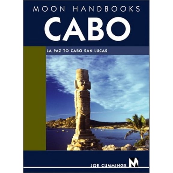 Pre-Owned Moon Handbooks Cabo : LA Paz to Cabo San Lucas (Moon Handbooks : Cabo) (Paperback) 1566914094 9781566914093