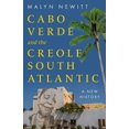thumbnail image 1 of Cabo Verde and the Creole South Atlantic: A New History, (Hardcover), 1 of 1