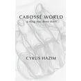 thumbnail image 1 of Cabossé World the Trilogy: Cabossé World : 'a King Has Been Born (Series #1) (Paperback), 1 of 1