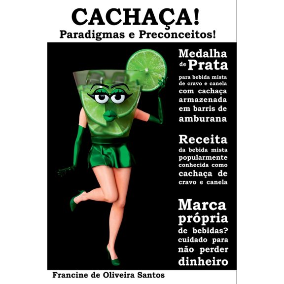 Cachaa! Paradigmas E Preconceitos!, (Paperback)
