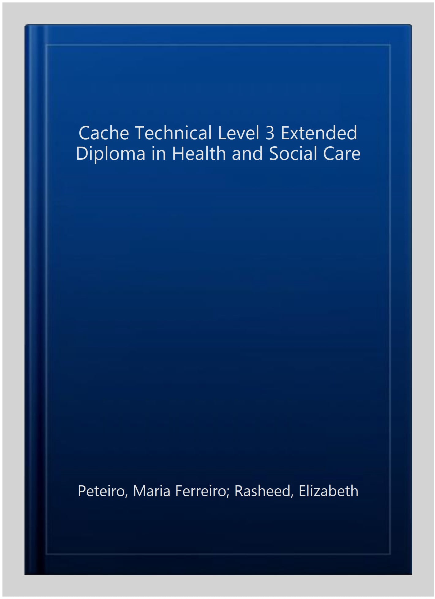 Cache Technical Level 3 Extended Diploma In Health And Socia - Walmart.com