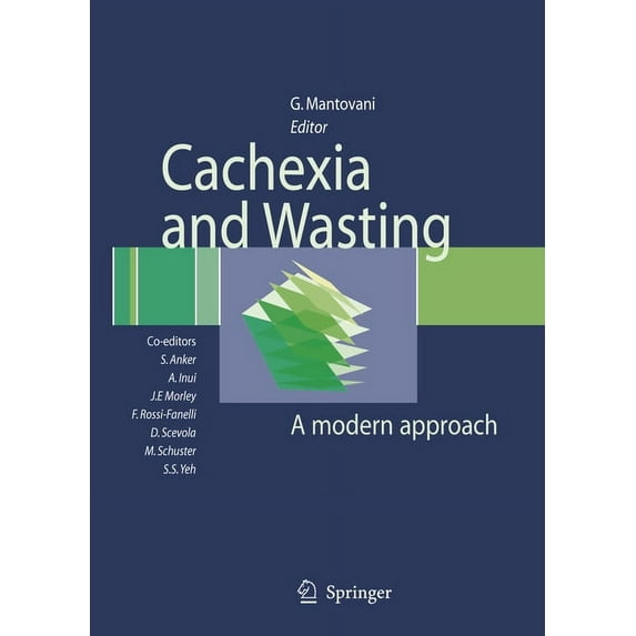Cachexia and Wasting: A Modern Approach (Hardcover)
