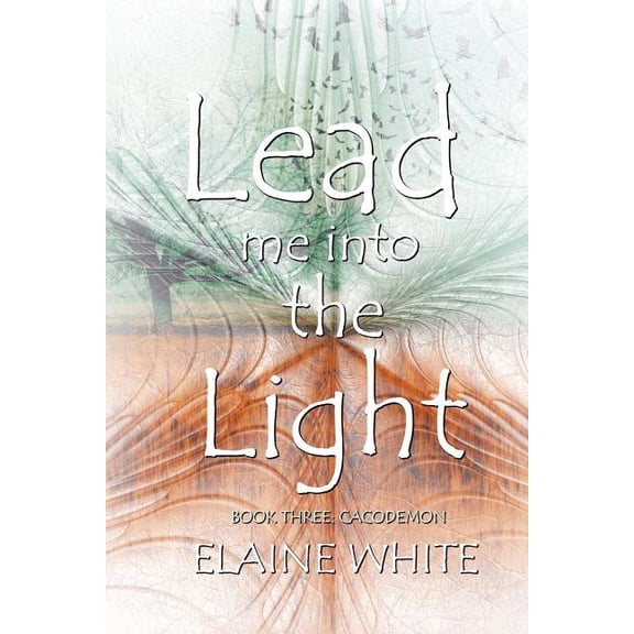 Cacodemon: Lead me into the Light (Paperback)
