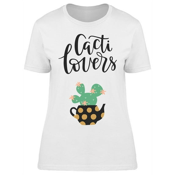 Cacti Lovers Cute Succulent T-Shirt Women -Image by Shutterstock, Female XX-Large