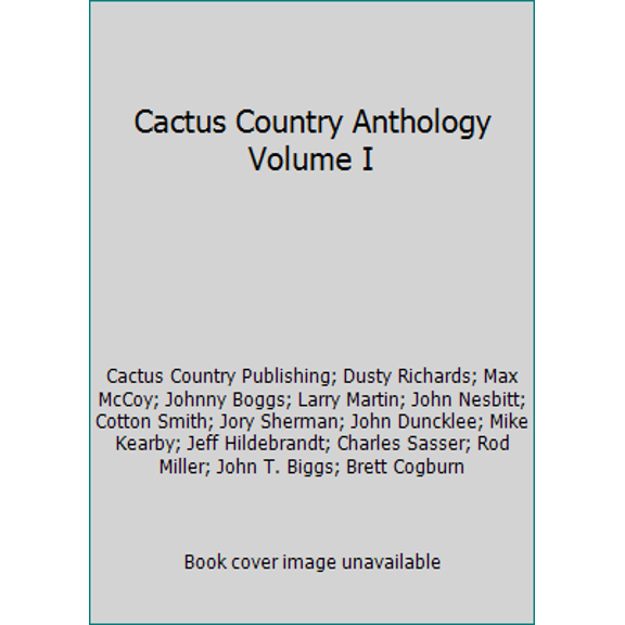Pre-Owned Cactus Country Anthology Volume I (Unknown) 1606530496 9781606530498