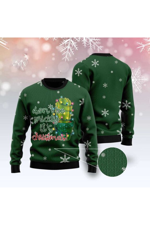 Cactus Don’T Be Prickly Ugly Christmas Sweater, Christmas Sweater, Ugly Sweater, Funny Xmas Sweaters