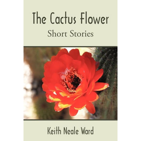 Cactus Flower : Short Stories