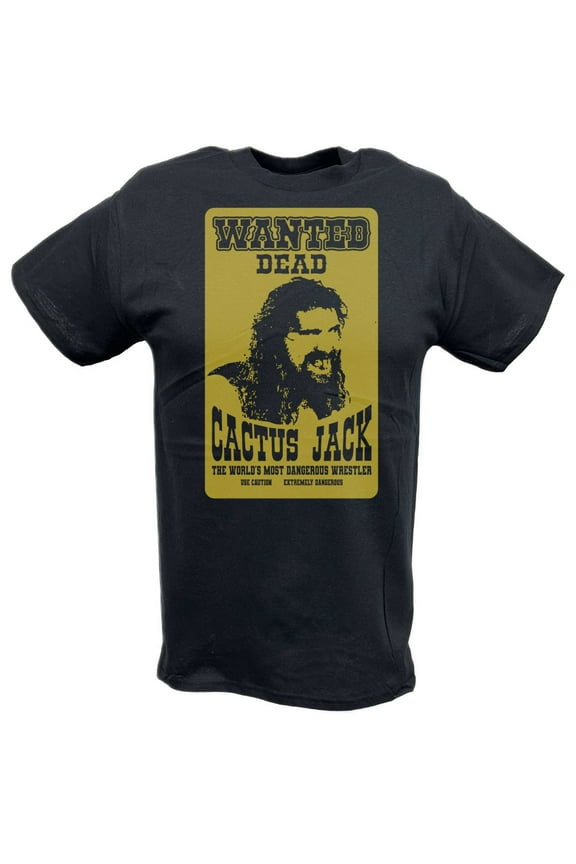 Cactus Jack Wanted Dead Mick Foley Mens T-shirt 5XL
