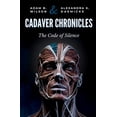 thumbnail image 1 of Cadaver Chronicles: The Code of Silence, (Paperback), 1 of 1