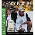 thumbnail image 1 of Pre-Owned Caddy for Life: The Bruce Edwards Story (Audiobook 9781586216399) by Author (Read by), John Feinstein, 1 of 1