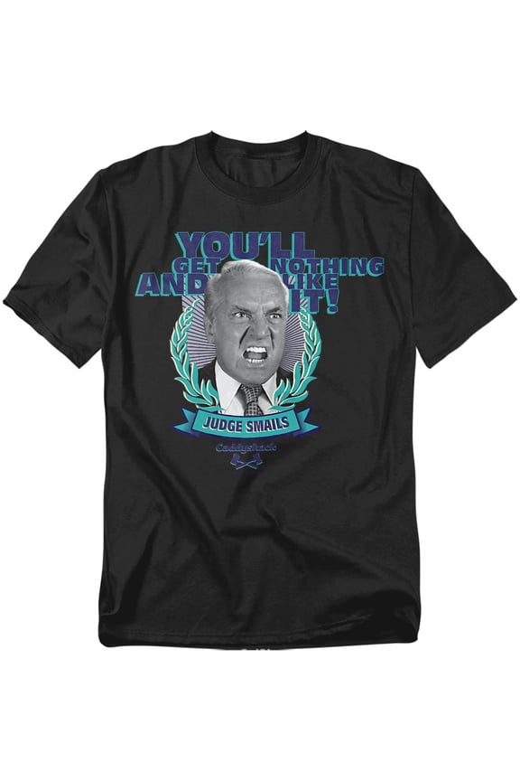Caddyshack T-Shirt You'Ll Get Nothing And Like It! Unisex Graphic Tee for Men & Women