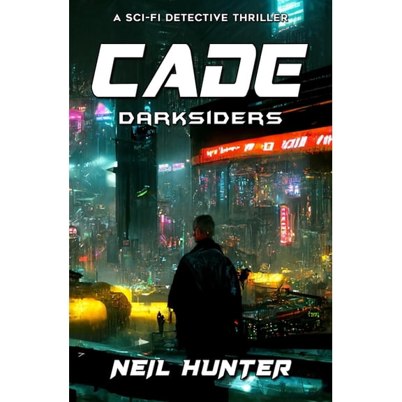 Cade: Cade : Darksiders - Book 1 (Series #1) (Paperback)